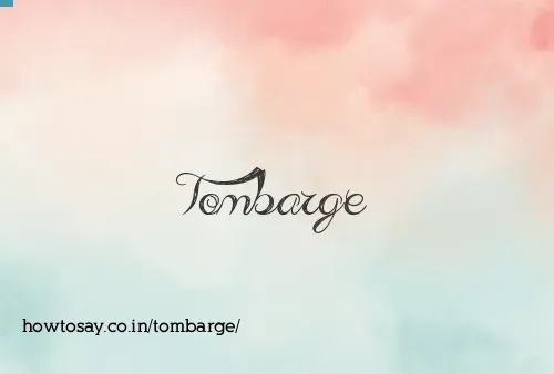 Tombarge