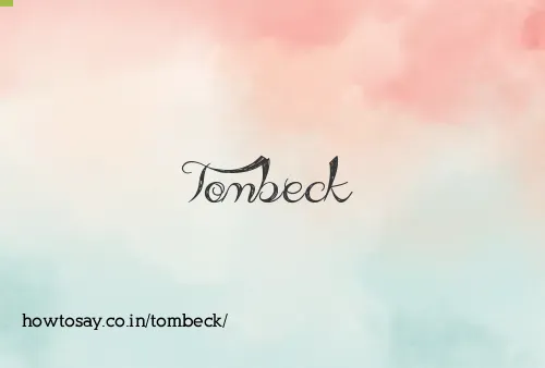 Tombeck