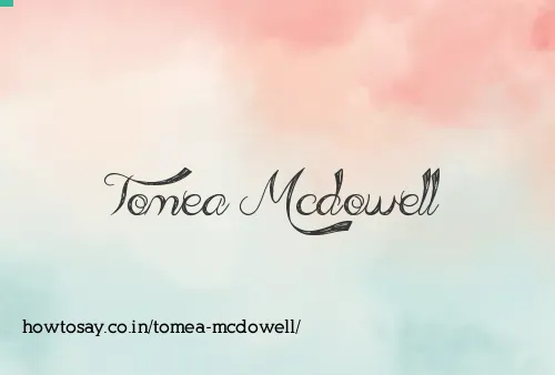 Tomea Mcdowell
