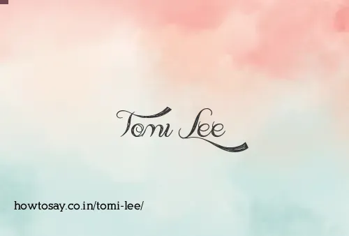 Tomi Lee