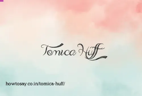 Tomica Huff