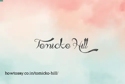Tomicko Hill