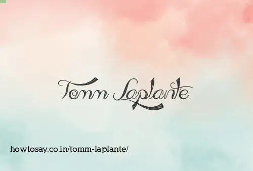 Tomm Laplante