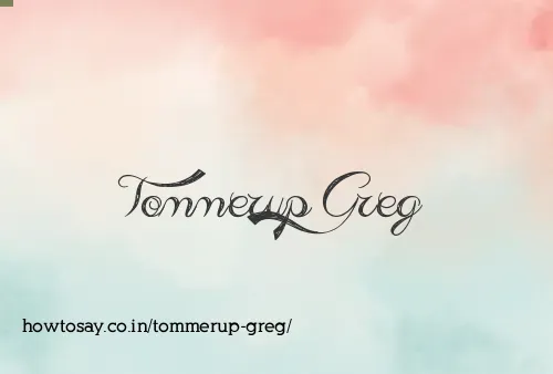 Tommerup Greg