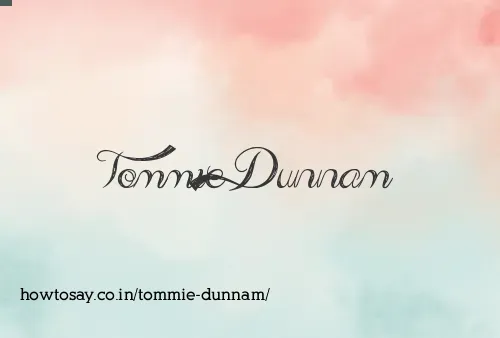 Tommie Dunnam