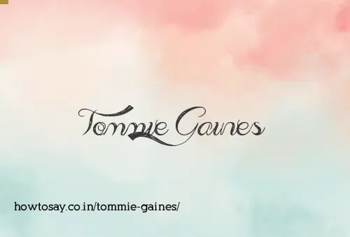 Tommie Gaines