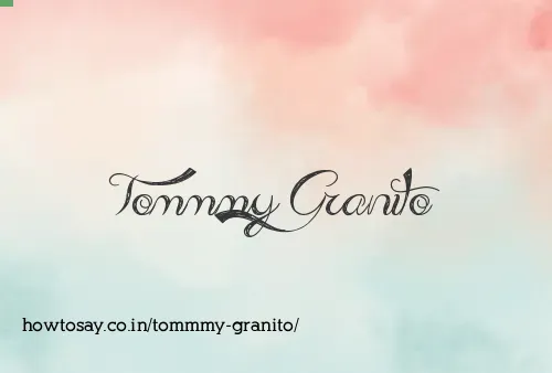 Tommmy Granito