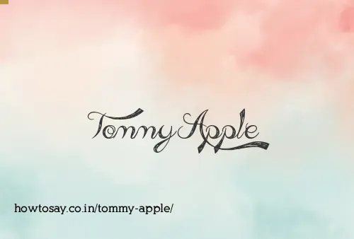 Tommy Apple