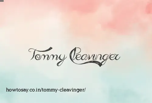 Tommy Cleavinger