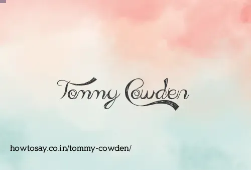 Tommy Cowden