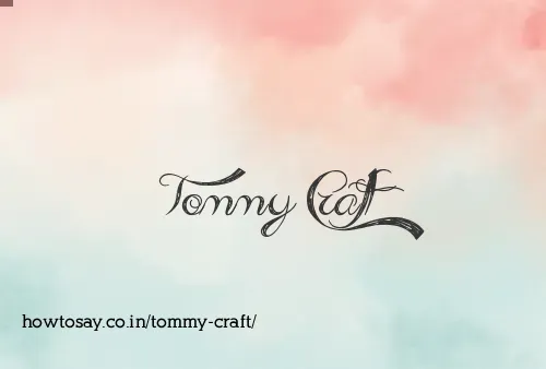 Tommy Craft