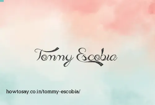 Tommy Escobia