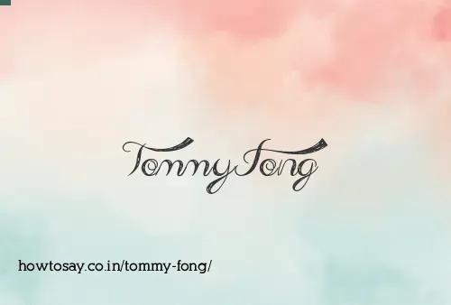 Tommy Fong