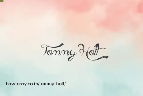 Tommy Holt