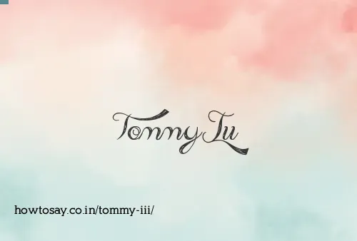 Tommy Iii