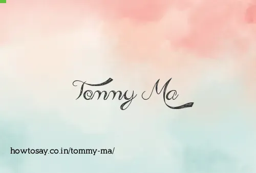 Tommy Ma