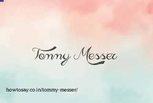 Tommy Messer