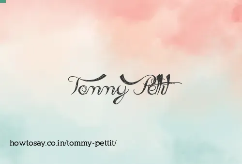 Tommy Pettit