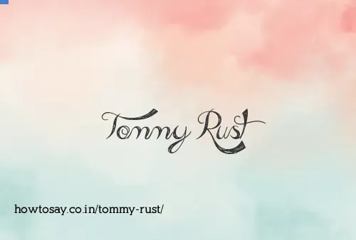 Tommy Rust