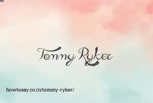 Tommy Ryker