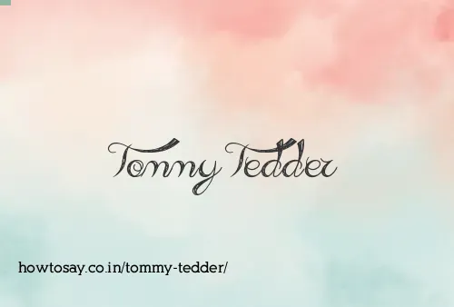 Tommy Tedder