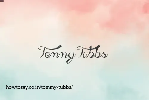 Tommy Tubbs