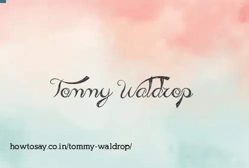 Tommy Waldrop