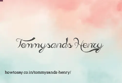 Tommysands Henry