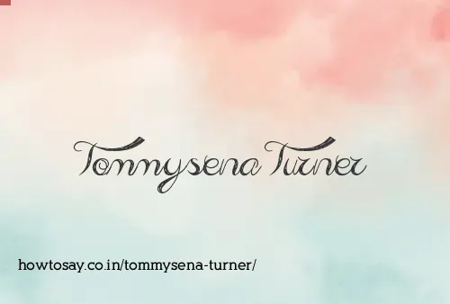 Tommysena Turner