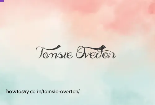 Tomsie Overton