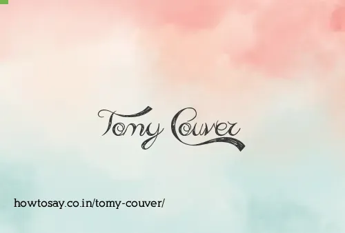 Tomy Couver