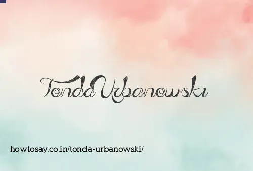 Tonda Urbanowski
