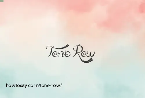 Tone Row