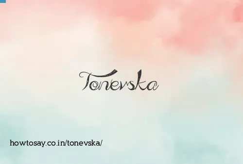 Tonevska