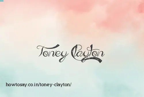 Toney Clayton
