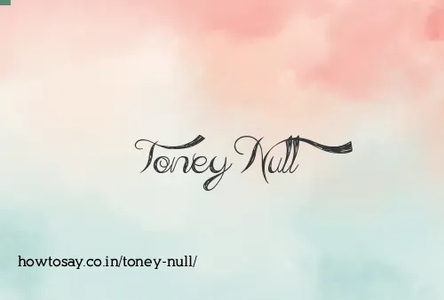 Toney Null