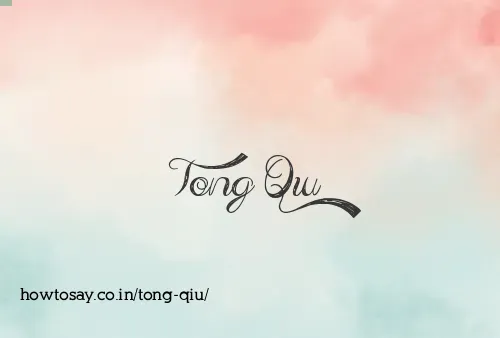 Tong Qiu
