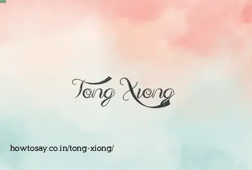 Tong Xiong