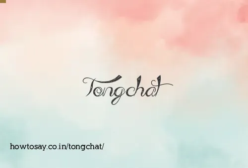 Tongchat