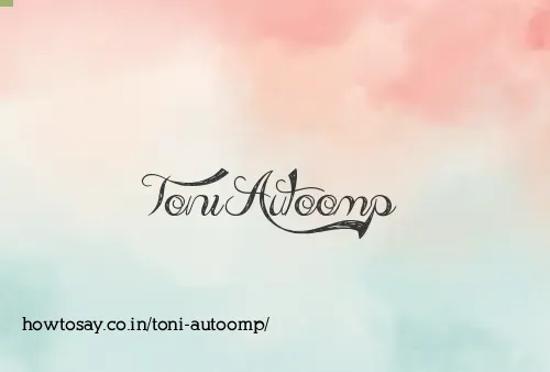 Toni Autoomp
