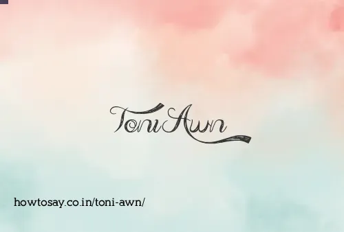 Toni Awn