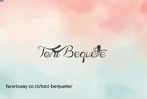 Toni Bequette