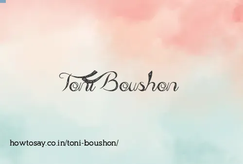 Toni Boushon