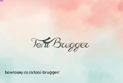 Toni Brugger