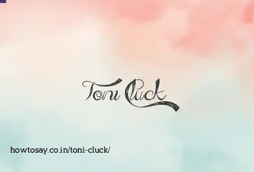 Toni Cluck