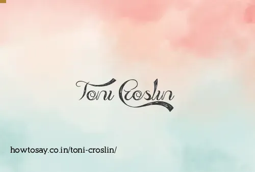 Toni Croslin
