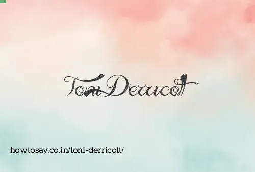 Toni Derricott