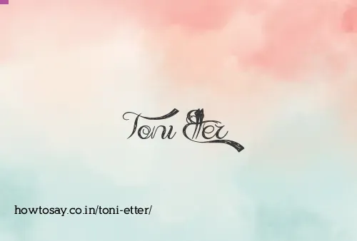 Toni Etter