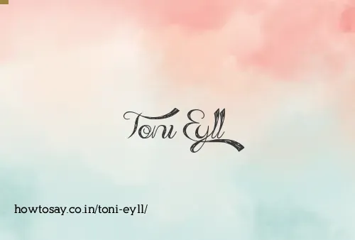 Toni Eyll