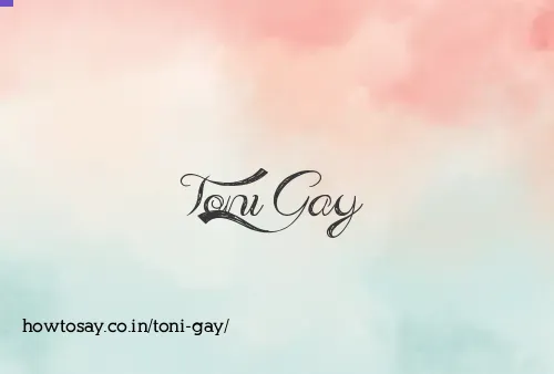 Toni Gay